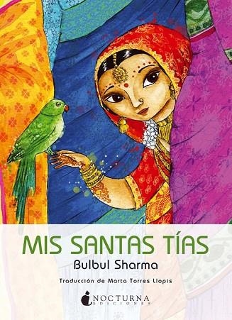 MIS SANTAS TIAS | 9788493801342 | SHARMA, BULBUL | Llibreria Online de Vilafranca del Penedès | Comprar llibres en català