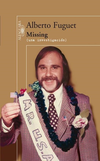 MISSING (UNA INVESTIGACION) | 9788420407203 | FUGUET, ALBERTO | Llibreria Online de Vilafranca del Penedès | Comprar llibres en català