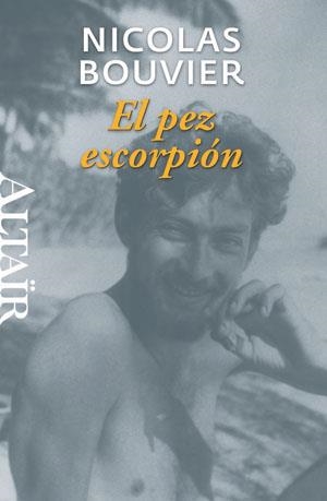 EL PEZ ESCORPION | 9788493755546 | BOUVIER, NICOLAS | Llibreria Online de Vilafranca del Penedès | Comprar llibres en català