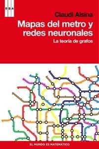 MAPAS DEL METRO Y REDES NEURONALES | 9788498679427 | ALSINA, CLAUDI | Llibreria Online de Vilafranca del Penedès | Comprar llibres en català