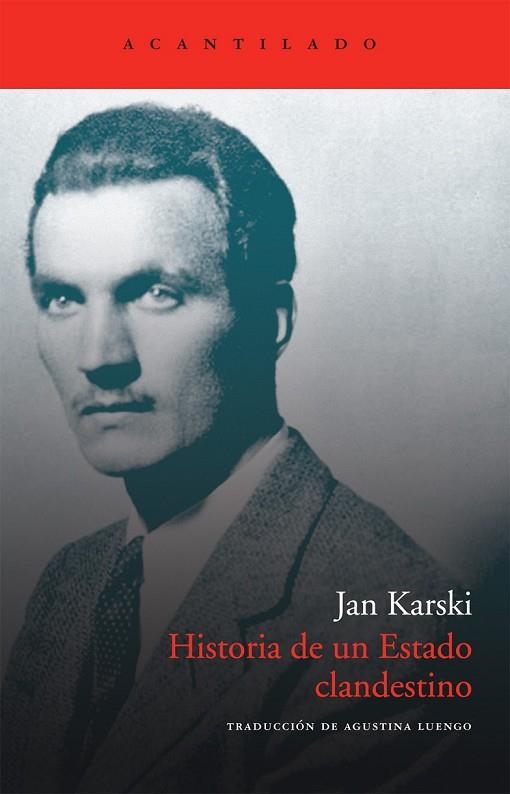 HISTORIA DE UN ESTADO CLANDESTINO | 9788492649945 | KARSKI, JAN | Llibreria Online de Vilafranca del Penedès | Comprar llibres en català