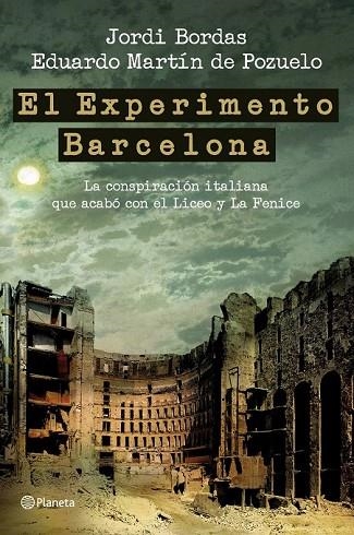 EL EXPERIMENTO BARCELONA | 9788408100836 | MARTIN DE POZUELO, EDUARDO Y BORDAS, JORDI | Llibreria L'Odissea - Libreria Online de Vilafranca del Penedès - Comprar libros