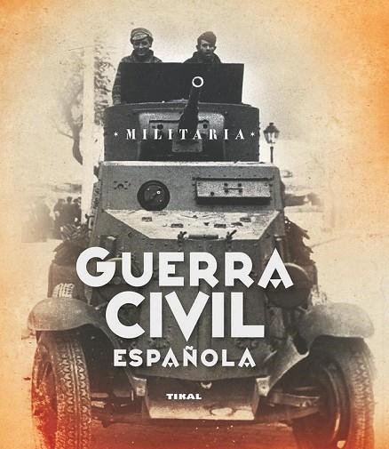 GUERRA CIVIL ESPAÑOLA | 9788499280714 | AA.VV | Llibreria Online de Vilafranca del Penedès | Comprar llibres en català