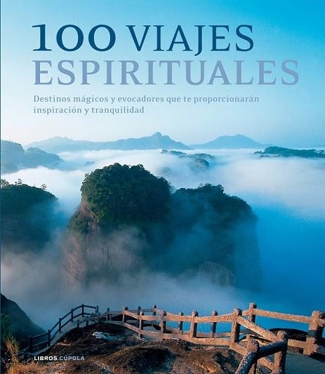 100 VIAJES ESPIRITUALES | 9788448068585 | AA.VV | Llibreria Online de Vilafranca del Penedès | Comprar llibres en català