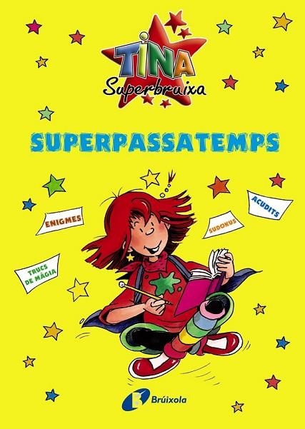 TINA SUPERBRUIXA SUPERPASSATEMPS | 9788499060637 | AA. VV. | Llibreria Online de Vilafranca del Penedès | Comprar llibres en català