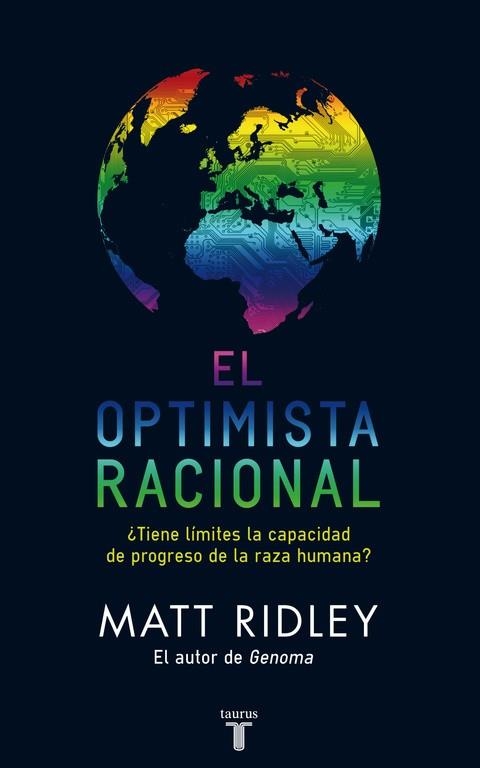 EL OPTIMISTA RACIONAL | 9788430608102 | RIDLEY, MATT | Llibreria L'Odissea - Libreria Online de Vilafranca del Penedès - Comprar libros