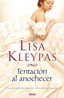 TENTACION AL ANOCHECER | 9788466643948 | KLEYPAS, LISA | Llibreria Online de Vilafranca del Penedès | Comprar llibres en català