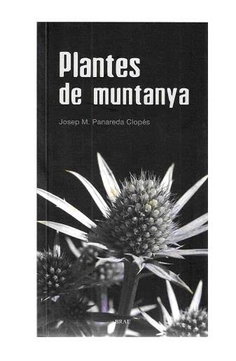 PLANTES DE MUNTANYA | 9788496905566 | PANAREDA, JOSEP M. | Llibreria Online de Vilafranca del Penedès | Comprar llibres en català