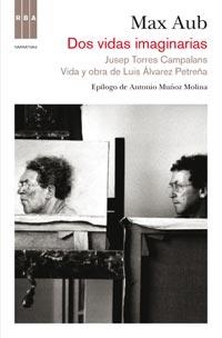 DOS VIDAS IMAGINARIAS | 9788498679557 | AUB, MAX | Llibreria L'Odissea - Libreria Online de Vilafranca del Penedès - Comprar libros