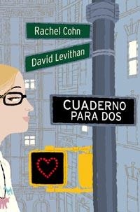 CUADERNO PARA DOS | 9788427200807 | COHN, RACHEL Y LEVITHAN, DAVID | Llibreria L'Odissea - Libreria Online de Vilafranca del Penedès - Comprar libros