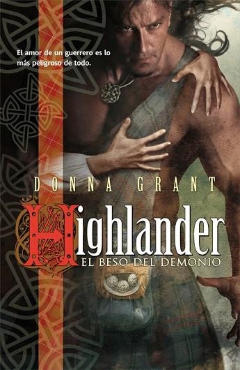 HIGHLANDER EL BESO DEL DEMONIO | 9788498006544 | GRANT, DONNA | Llibreria Online de Vilafranca del Penedès | Comprar llibres en català