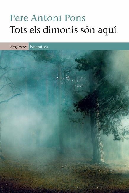 TOTS ELS DIMONIS SON AQUI | 9788497876919 | PONS, PERE ANTONI | Llibreria Online de Vilafranca del Penedès | Comprar llibres en català