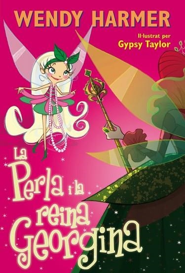 LA PERLA I LA REINA GEORGINA 10 | 9788448831714 | HARMER, WENDY I ZARB, MIKE | Llibreria Online de Vilafranca del Penedès | Comprar llibres en català