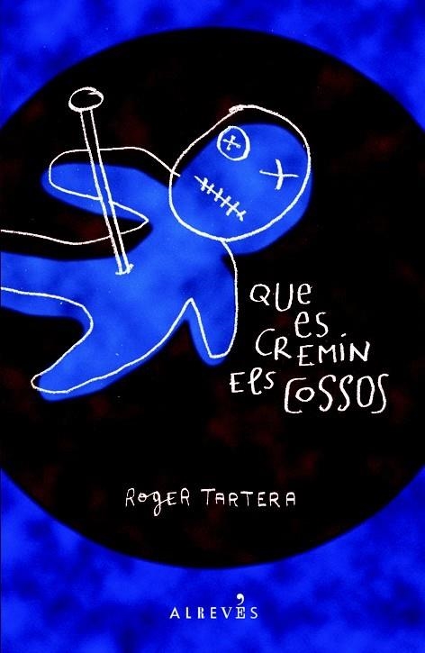 QUE ES CREMIN ELS COSSOS | 9788415098041 | TARTERA, ROGER | Llibreria L'Odissea - Libreria Online de Vilafranca del Penedès - Comprar libros