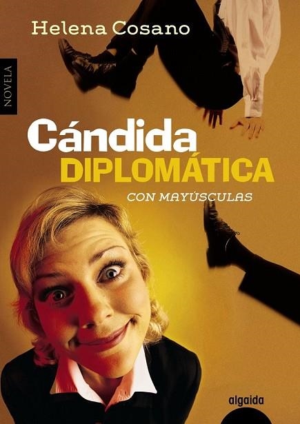 CANDIDA DIPLOMATICA | 9788498776126 | COSANO, HELENA | Llibreria Online de Vilafranca del Penedès | Comprar llibres en català