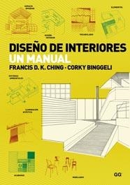 DISEÑO DE INTERIORES UN MANUAL | 9788425223983 | BINGGELI, CORKY | Llibreria Online de Vilafranca del Penedès | Comprar llibres en català