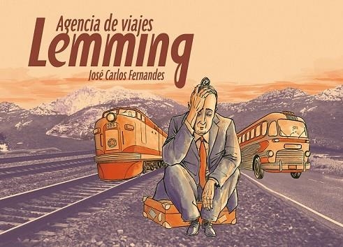 AGENCIA DE VIAJES LEMMING | 9788415163022 | FERNANDES, JOSE CARLOS | Llibreria Online de Vilafranca del Penedès | Comprar llibres en català