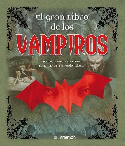 EL GRAN LIBRO DE LOS VAMPIROS | 9788434236899 | DESPEYROUX, DENISE | Llibreria Online de Vilafranca del Penedès | Comprar llibres en català