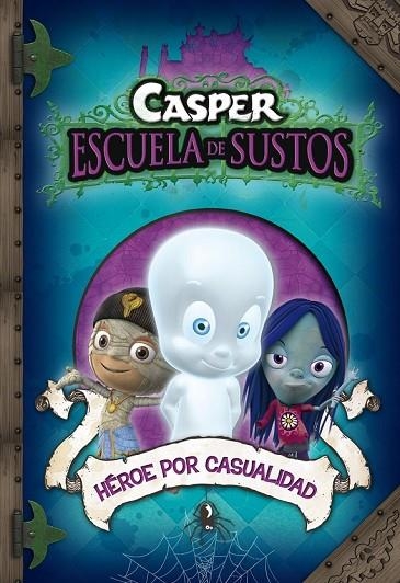 HEROE POR CASUALIDAD 1 ESCUELA DE SUSTOS | 9788448831769 | AA.VV | Llibreria Online de Vilafranca del Penedès | Comprar llibres en català