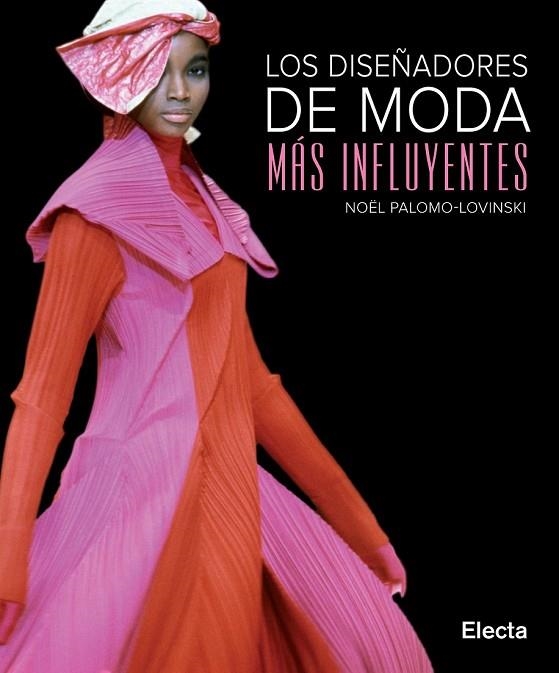 LOS DISEÑADORES DE MODA MAS INFLUYENTES | 9788481564846 | PALOMO-LOVINSKI, NOEL | Llibreria Online de Vilafranca del Penedès | Comprar llibres en català