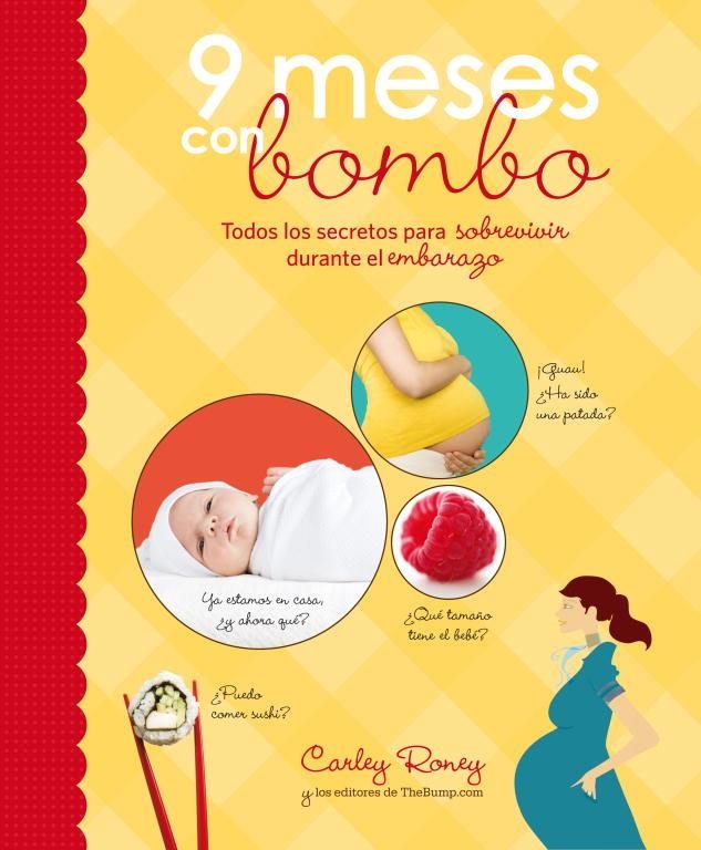 9 MESES CON BOMBO | 9788425345876 | RONEY, CARLEY | Llibreria Online de Vilafranca del Penedès | Comprar llibres en català