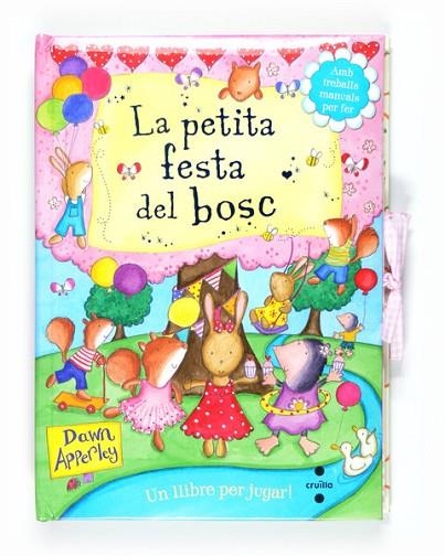 LA PETITA FESTA DEL BOSC | 9788466127035 | APPERLEY, DAWN | Llibreria Online de Vilafranca del Penedès | Comprar llibres en català