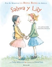 SALMA Y LILY | 9788466647038 | RANIA AL ABDALA,REINA | Llibreria Online de Vilafranca del Penedès | Comprar llibres en català