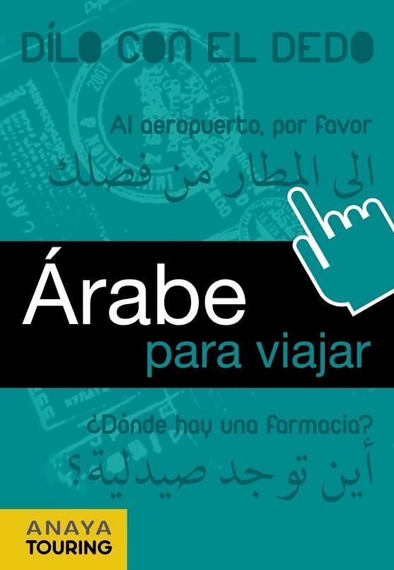 ARABE PARA VIAJAR | 9788499351384 | ALMARAZ LUCAS, ELENA | Llibreria Online de Vilafranca del Penedès | Comprar llibres en català