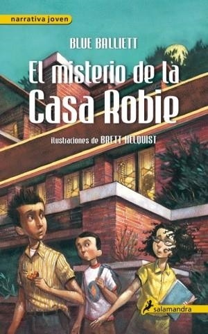 EL MISTERIO DE LA CASA ROBIE | 9788498383614 | BALLIETT B. | Llibreria Online de Vilafranca del Penedès | Comprar llibres en català