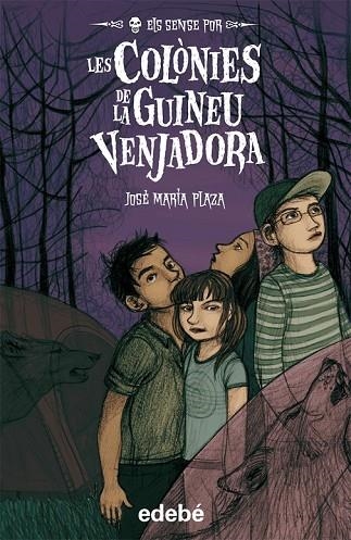 LES COLONIES DE LA GUINEU VENJADORA 3 | 9788423699339 | PLAZA, JOSE MARIA | Llibreria Online de Vilafranca del Penedès | Comprar llibres en català