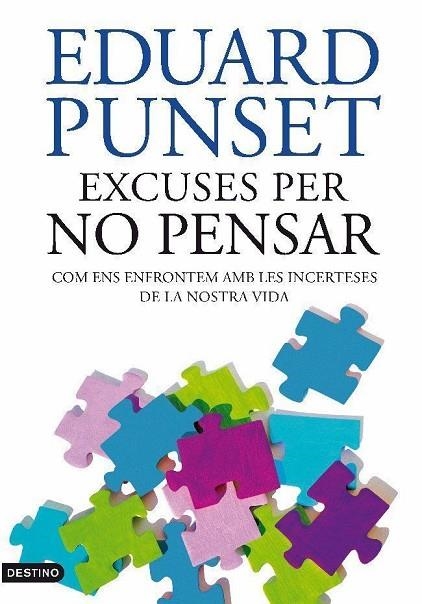 EXCUSES PER NO PENSAR | 9788497101929 | PUNSET, EDUARD | Llibreria Online de Vilafranca del Penedès | Comprar llibres en català