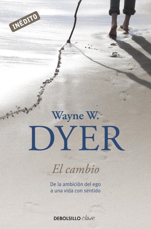 EL CAMBIO | 9788499088242 | DYER, WAYNE W | Llibreria L'Odissea - Libreria Online de Vilafranca del Penedès - Comprar libros