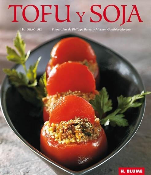 TOFU Y SOJA | 9788496669376 | SHAO BEI, HU | Llibreria Online de Vilafranca del Penedès | Comprar llibres en català