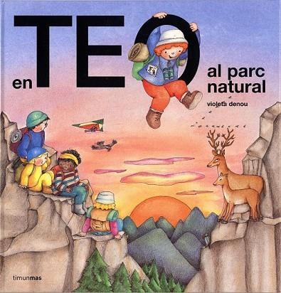 EN TEO VA AL PARC NATURAL | 9788499322278 | DENOU, V | Llibreria Online de Vilafranca del Penedès | Comprar llibres en català