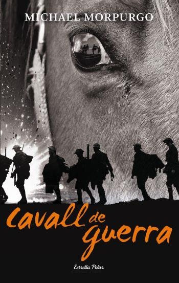 CAVALL DE GUERRA | 9788499324678 | MORPURGO, MICHAEL | Llibreria L'Odissea - Libreria Online de Vilafranca del Penedès - Comprar libros