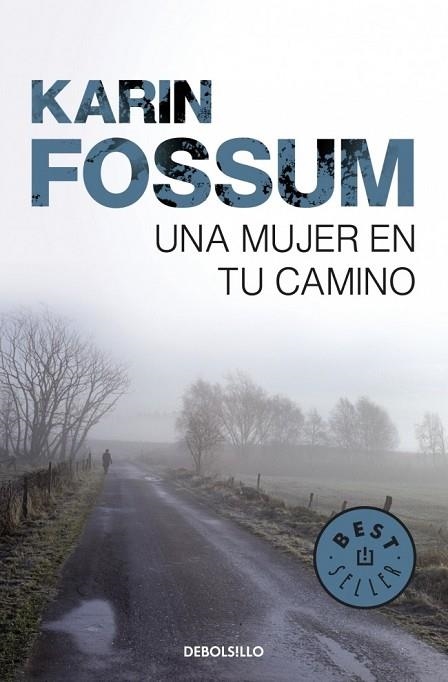 UNA MUJER EN TU CAMINO | 9788499893716 | FOSSUM, KARIN | Llibreria Online de Vilafranca del Penedès | Comprar llibres en català