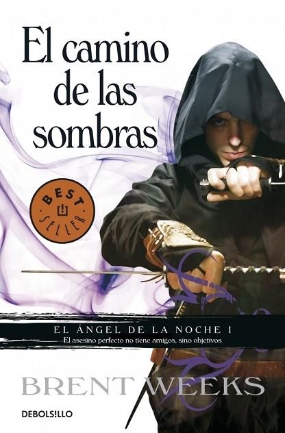 EL CAMINO DE LAS SOMBRAS | 9788499893679 | WEEKS, BRENT | Llibreria Online de Vilafranca del Penedès | Comprar llibres en català