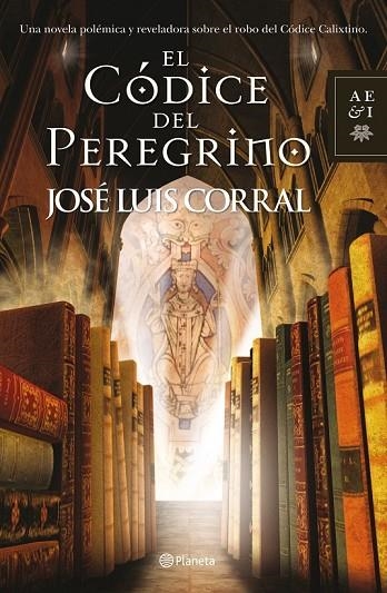 EL CODICE DEL PEREGRINO | 9788408108986 | CORRAL, JOSE LUIS | Llibreria Online de Vilafranca del Penedès | Comprar llibres en català