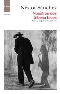 NOSOTROS DOS SIBERIA BLUE | 9788490061572 | SANCHEZ, NESTOR | Llibreria Online de Vilafranca del Penedès | Comprar llibres en català