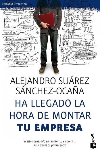 HA LLEGADO LA HORA DE MONTAR TU EMPRESA | 9788423428601 | SUAREZ, ALEJANDRO | Llibreria Online de Vilafranca del Penedès | Comprar llibres en català