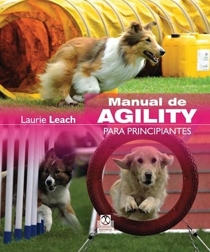 MANUAL DE AGILITY PARA PRINCIPIANTES | 9788499101507 | LEACH, LAURIE | Llibreria Online de Vilafranca del Penedès | Comprar llibres en català