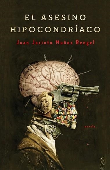 EL ASESINO HIPOCONDRIACO | 9788401352256 | MUÑOZ RENGEL, JUAN JACINTO | Llibreria Online de Vilafranca del Penedès | Comprar llibres en català