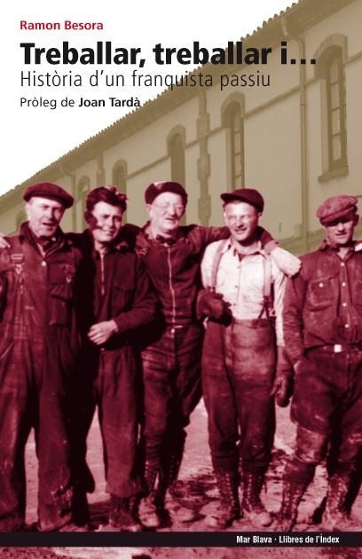 TREBALLAR TREBALLAR I ... | 9788496563841 | BESORA, RAMON | Llibreria L'Odissea - Libreria Online de Vilafranca del Penedès - Comprar libros