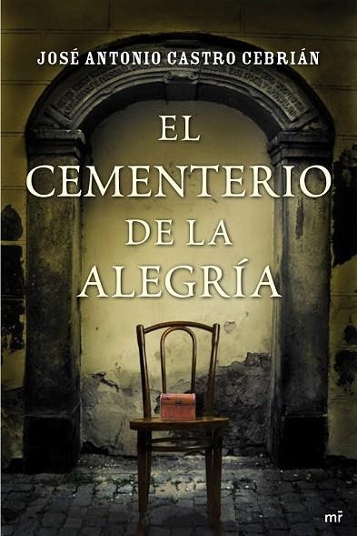 EL CEMENTERIO DE LA ALEGRIA | 9788427038882 | CASTRO CEBRIAN, JOSE ANTONIO | Llibreria Online de Vilafranca del Penedès | Comprar llibres en català