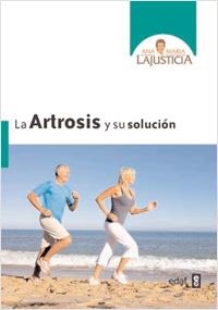 LA ARTROSIS Y SU SOLUCION | 9788441427839 | LAJUSTICIA, ANA MARIA | Llibreria Online de Vilafranca del Penedès | Comprar llibres en català