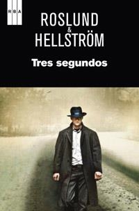 TRES SEGUNDOS | 9788490061510 | ROSLUND, ANDERS / HELLSTROM, BORGE | Llibreria L'Odissea - Libreria Online de Vilafranca del Penedès - Comprar libros