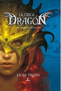 LA CHICA DRAGON | 9788427201439 | TROISI, LICIA | Llibreria Online de Vilafranca del Penedès | Comprar llibres en català