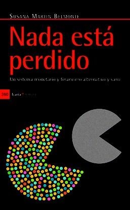 NADA ESTA PERDIDO | 9788498883657 | MARTIN BELMONTE, SUSANA | Llibreria Online de Vilafranca del Penedès | Comprar llibres en català