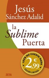 LA SUBLIME PUERTA | 9788498726015 | SANCHEZ ADALID, JESUS | Llibreria Online de Vilafranca del Penedès | Comprar llibres en català