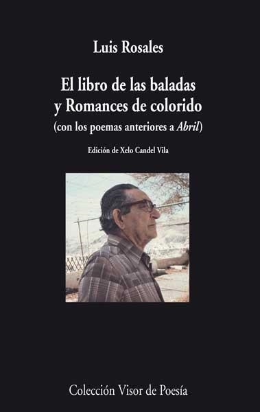 EL LIBRO DE LAS BALADAS Y ROMANCES DE COLORIDO | 9788498958065 | ROSALES, LUIS | Llibreria Online de Vilafranca del Penedès | Comprar llibres en català